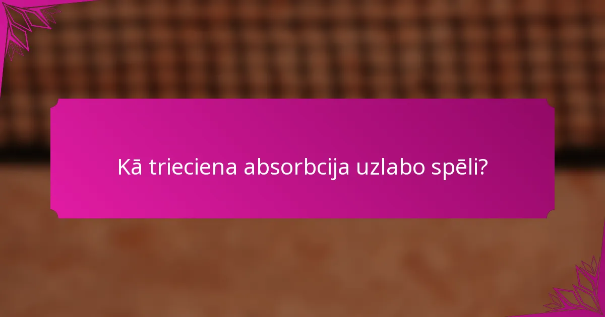Kā trieciena absorbcija uzlabo spēli?