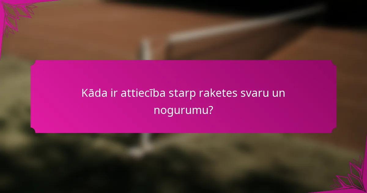 Kāda ir attiecība starp raketes svaru un nogurumu?